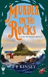 Murder on the Rocks - T E Kinsey - 9781662521584