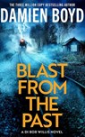 Blast from the Past - Damien Boyd - 9781662524721