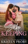 Safe Keeping - Kristen Proby - 9781662532979