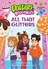 All That Glitters (Dollars to Doughnuts Book 4): Calculating Value - Catherine Daly - 9781662670855