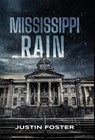 Mississippi Rain - Justin Foster - 9781662972164