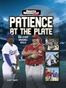 Patience at the Plate: And Other Baseball Skills - Elliott Smith - 9781663920591