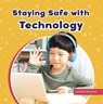 STAYING SAFE W/TECHNOLOGY - Ashley Richardson - 9781663976789