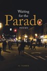 Waiting for the Parade - FERBER,  Al - 9781664149144
