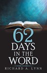 62 Days in the Word - LYNN,  Richard A - 9781664261228