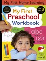 My First Preschool Workbook: Animals, Colors, Letters, Numbers, Shapes, and More! - Lauren Crisp - 9781664340329