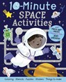 10-Minute Space Activities: With Press-Out Pieces and More Than 100 Stickers! - Helen Hughes - 9781664341012