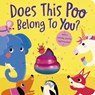 Does This Poo Belong to You? - Danielle McLean - 9781664350687