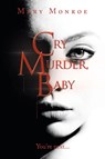 Cry Murder, Baby - Mary Monroe - 9781665556040