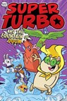 Super Turbo and the Fountain of Doom - Edgar Powers - 9781665915809