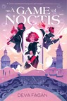 A Game of Noctis - Deva Fagan - 9781665930208