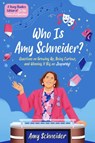 Who Is Amy Schneider?: Questions on Growing Up, Being Curious, and Winning It Big on Jeopardy! (a Young Readers Edition of in the Form of a Question) - Amy Schneider - 9781665933056