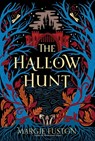 The Hallow Hunt - Margie Fuston - 9781665934459