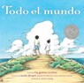Todo el mundo (All the World) - Liz Garton Scanlon - 9781665935203