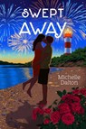 Dalton, M: SWEPT AWAY R/E - Michelle Dalton - 9781665953139
