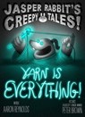 Yarn Is Everything! - Aaron Reynolds - 9781665961141