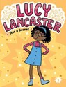 Lucy Lancaster Has a Secret - Willow Coven - 9781665963985