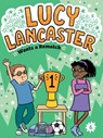 Lucy Lancaster Wants a Rematch - Willow Coven - 9781665964111