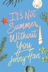 It's Not Summer Without You (Deluxe Edition) - Jenny Han - 9781665983228