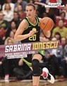 Sabrina Ionescu: Rising Basketball Star - Matt Chandler - 9781666323368