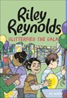 Riley Reynolds Glitterfies the Gala - Jay Albee - 9781666344196