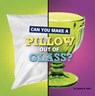 CAN YOU MAKE A PILLOW OUT OF G - Susan B. Katz - 9781666350968