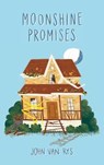 Moonshine Promises - VAN RYS,  John - 9781666712629