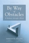 By Way of Obstacles - FALQUE,  Emmanuel - 9781666729689