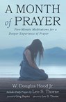 A Month of Prayer - W. Douglas Jr. Hood ; Leo S. Thorne - 9781666788747