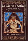 Le Morte d'Arthur - Thomas Malory - 9781667211527