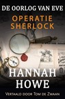 De Oorlog van Eve – Operatie Sherlock - Hannah Howe - 9781667454481