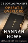 De Oorlog van Eve – Operatie Overlord - Hannah Howe - 9781667466132