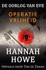 De Oorlog van Eve – Operatie Vrijheid - Hannah Howe - 9781667478869