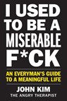 I Used to Be a Miserable Duck - John Kim - 9781667819815