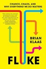 Fluke - Brian Klaas - 9781668006528