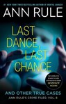 Last Dance, Last Chance - Ann Rule - 9781668024751