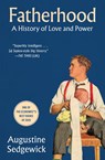Fatherhood - Augustine Sedgewick - 9781668046302