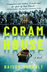 Coram House - Bailey Seybolt - 9781668057025