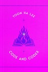 Code and Codex (Deluxe Edition) - Yoon Ha Lee - 9781668059975
