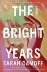 The Bright Years - Sarah Damoff - 9781668061442