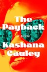 Payback - Kashana Cauley - 9781668075531
