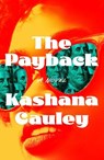 The Payback - Kashana Cauley - 9781668075555