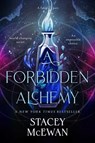 The Forbidden Alchemy - Stacey McEwan - 9781668076187