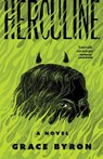 Herculine - Grace Byron - 9781668087862