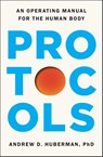 Protocols - Andrew D. Huberman - 9781668092484