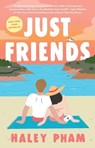 Just Friends - Haley Pham - 9781668095188