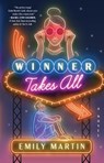 Winner Takes All - Emily Martin - 9781668095201
