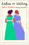 Ladies in Waiting - Adriana Trigiani ; Sarah MacLean ; Eloisa James ; Elinor Lipman ; Audrey Bellezza ; Karen Dukess ; Emily Harding ; Nikki Payne ; Diana Quincy - 9781668204184