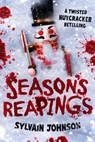 Season's Reapings - Sylvain Johnson - 9781668209189