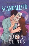 Scandalized - Lauren Billings - 9781668213209
